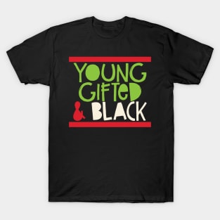 'Young Gifted & Black' Inspirational Gifted T-Shirt